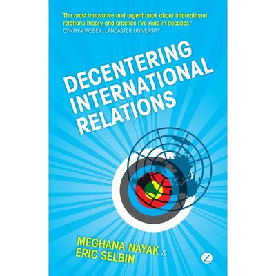 预售 Decentering International Relations英文原版 Bloomsbury