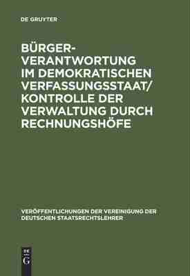 预售 按需印刷 Bürgerverantwortung im demokratischen Verfassungsstaat   Kontrolle der Verwaltung durch Rechnungsh?fe