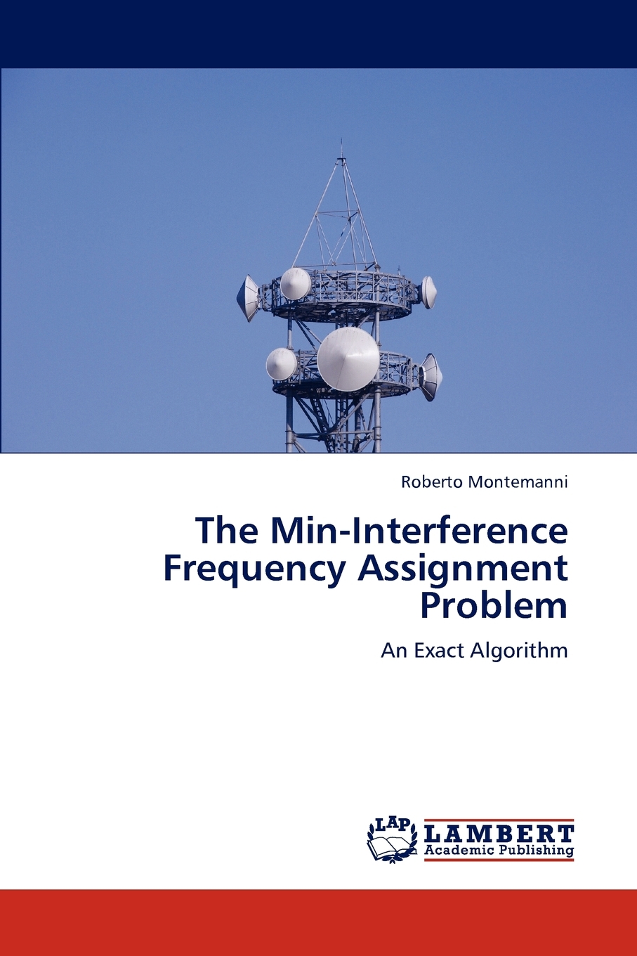 【预售按需印刷】The Min-Interference Frequency Assignment Problem