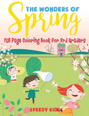 【预售 按需印刷】The Wonders of Spring - Full Page Coloring Book for 3rd Graders