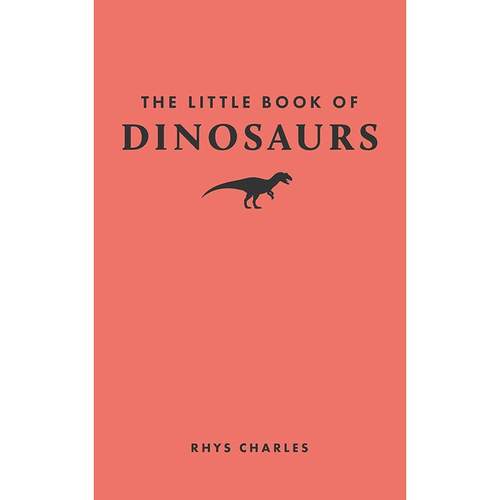 恐龙小书 英文原版 The Little Book of Dinosaurs 普林斯顿