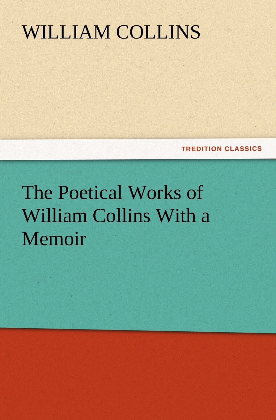 【预售 按需印刷】the poetical works of william collins with a