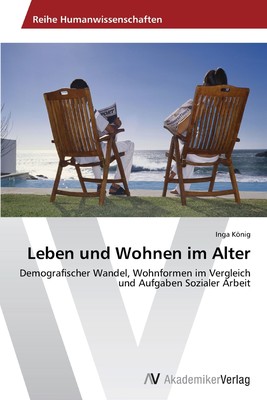 预售 按需印刷 Leben und Wohnen im Alter德语ger