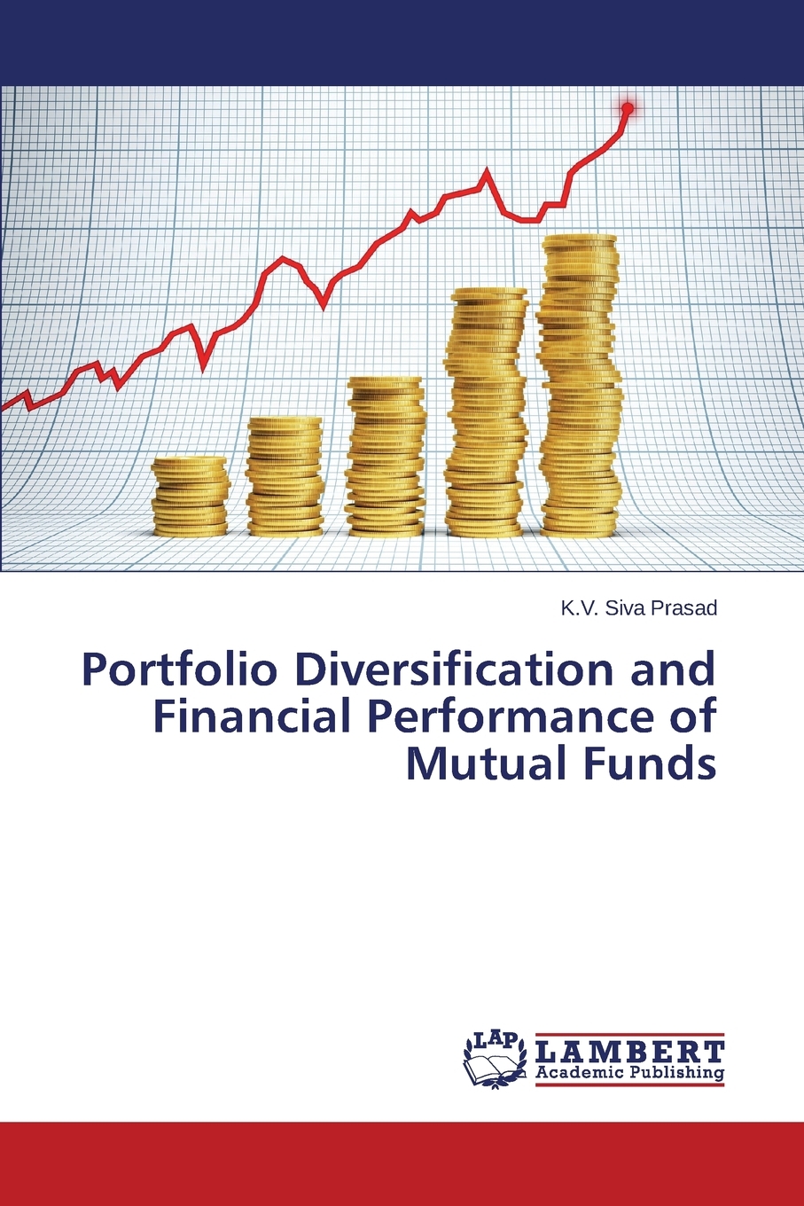 【预售按需印刷】Portfolio Diversification and Financial Performance of Mutual Funds