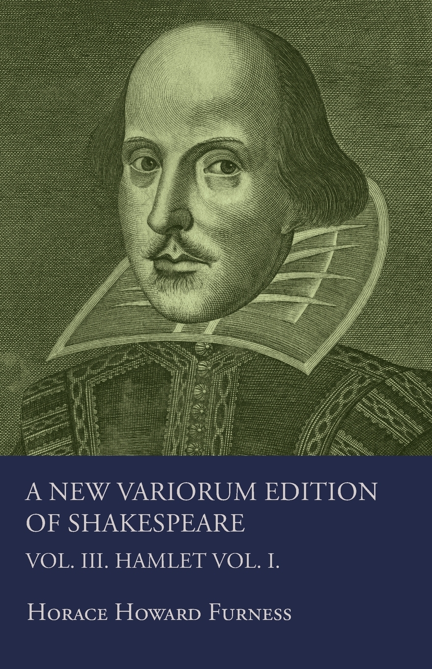 预售按需印刷A New Variorum Edition of Shakespeare. Vol. III. Hamlet.