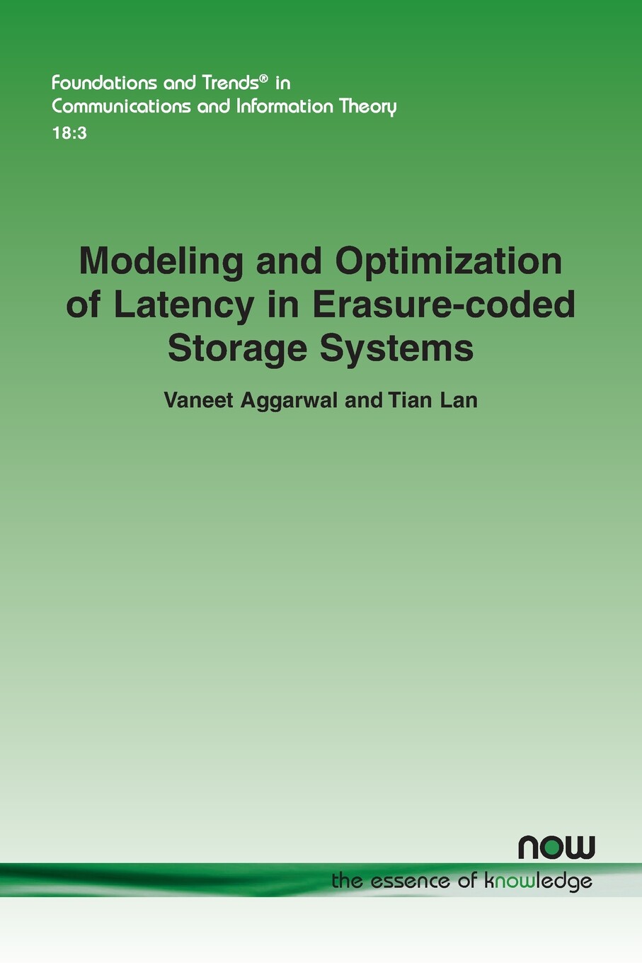 【预售按需印刷】Modeling and Optimization of Latency in Erasure-coded Storage ...