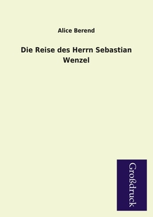 Herrn Des Reise 预售 Sebastian 按需印刷Die Wenzel德语ger