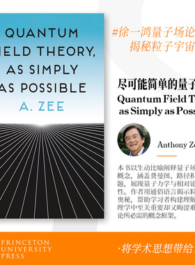 普林斯顿 预售 Quantum Field Theory  as Simply as Possible 尽可能简单的 量子场论 [9780691270456]