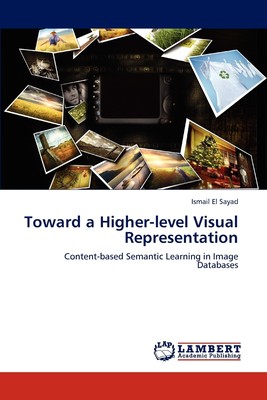 【预售 按需印刷】Toward a Higher-level Visual Representation