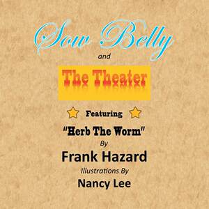 【预售按需印刷】Sow Belly and the Theater