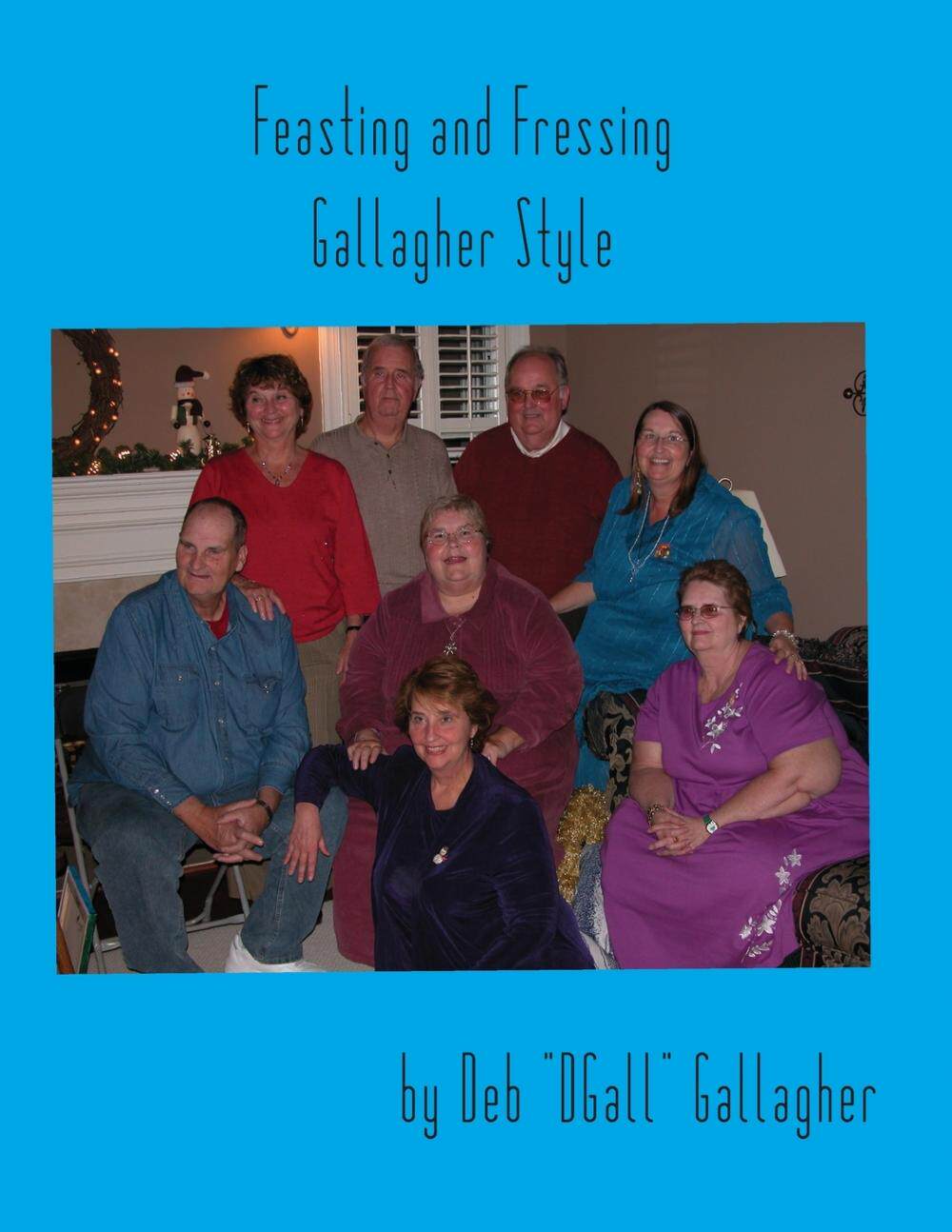 预售 按需印刷feasting and fressing gallagher style