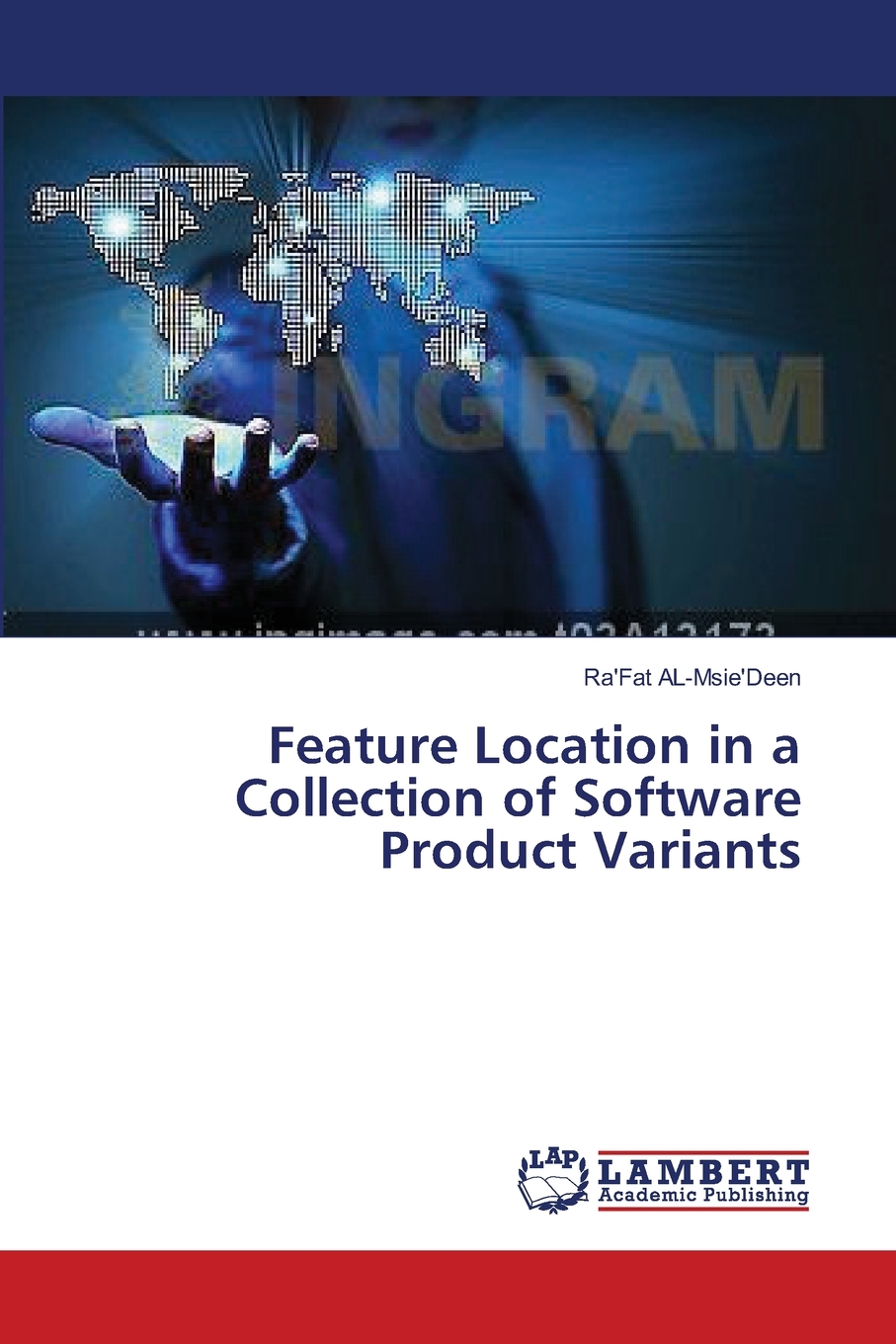 预售按需印刷 Feature Location in a Collection of Software Product Variants-封面