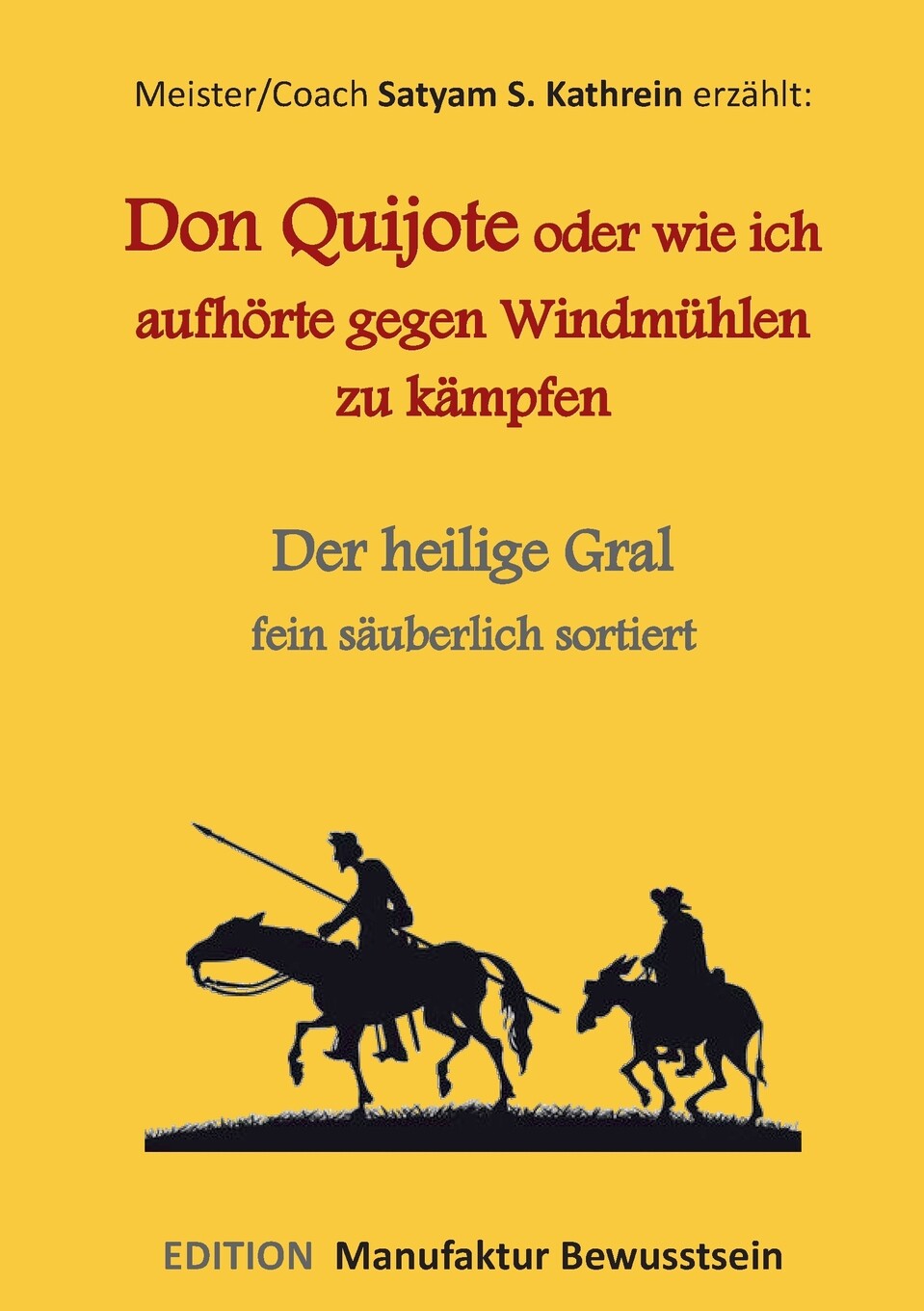 预售 按需印刷Don Quijote oder wie ich aufh?rte gegen Windmühlen zu k?mpfen德语ger怎么样,好用不?