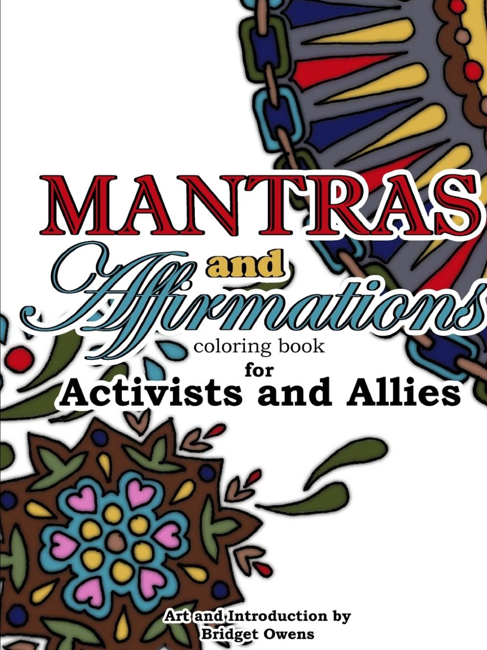 【预售 按需印刷】Mantras and Affirmations Coloring Book for Activists and Allies