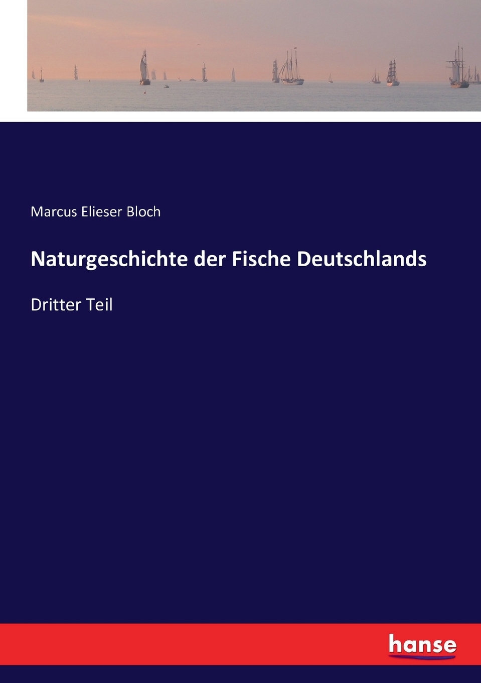 预售按需印刷Naturgeschichte der Fische Deutschlands德语ger