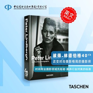 40TH LINDBERGH. FASHION 第40版 关于时尚 PETER ED.彼得·林德伯格 PHOTOGRAPHY. 摄影