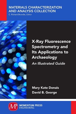 【预售 按需印刷】X-Ray Fluorescence Spectrometry and Its Applications to Archaeology