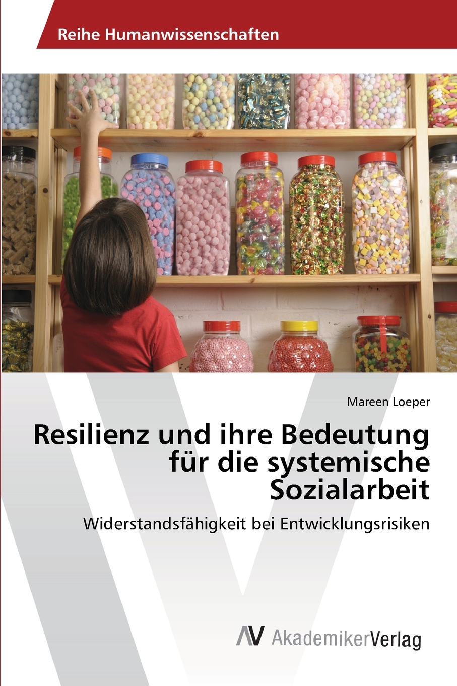 预售 按需印刷Resilienz und ihre Bedeutung für die systemische Sozialarbeit德语ger 书籍/杂志/报纸 原版其它 原图主图