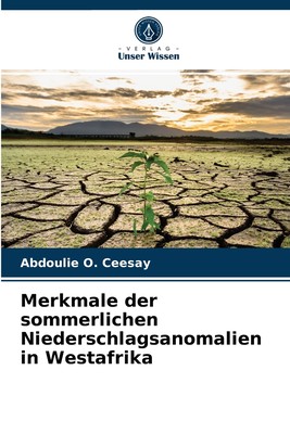 预售 按需印刷Merkmale der sommerlichen Niederschlagsanomalien in Westafrika德语ger