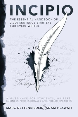 预售 按需印刷 Incipio - the essential handbook of 2 000 sentence starters for every writer