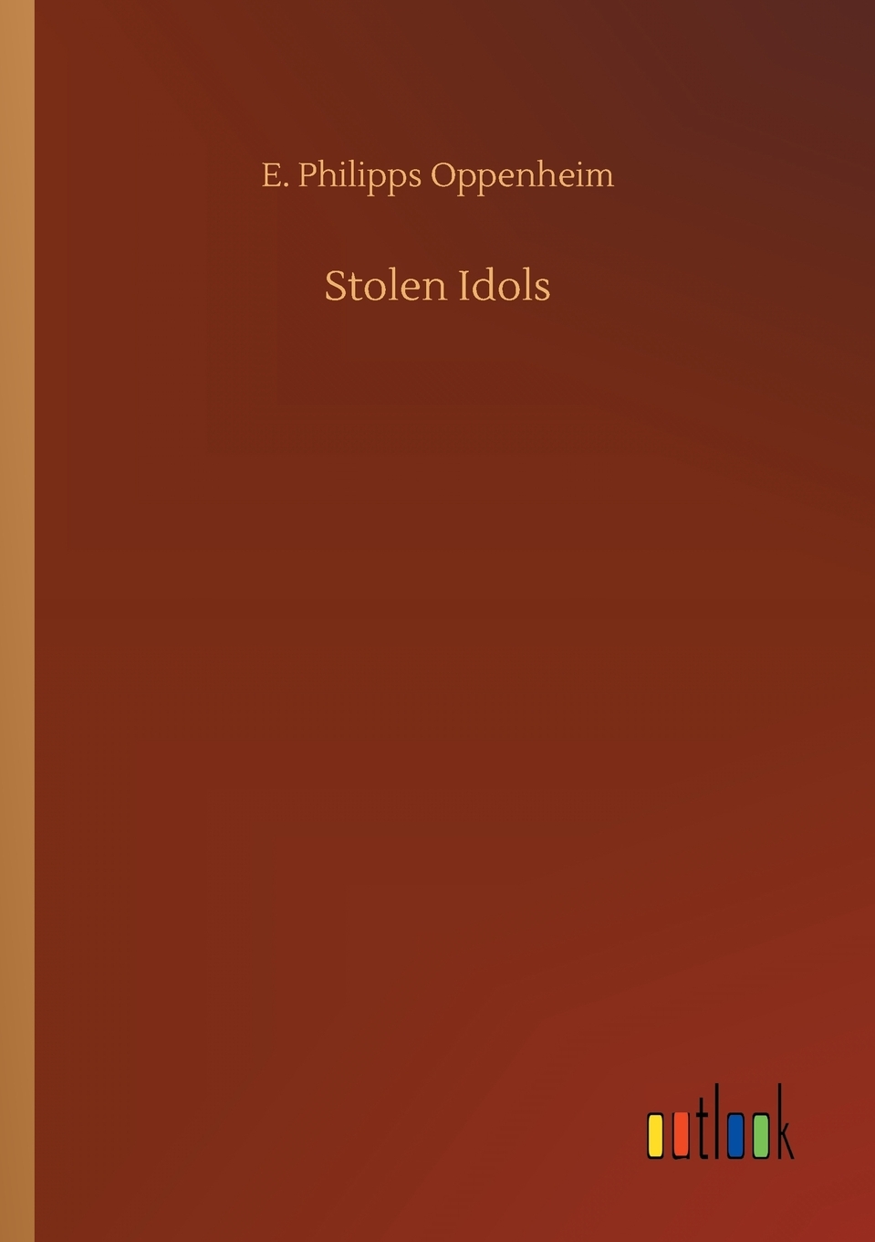 【预售 按需印刷】Stolen Idols 书籍/杂志/报纸 文学小说类原版书 原图主图