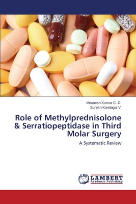 【预售 按需印刷】Role of Methylprednisolone & Serratiopeptidase in Third Molar Surgery