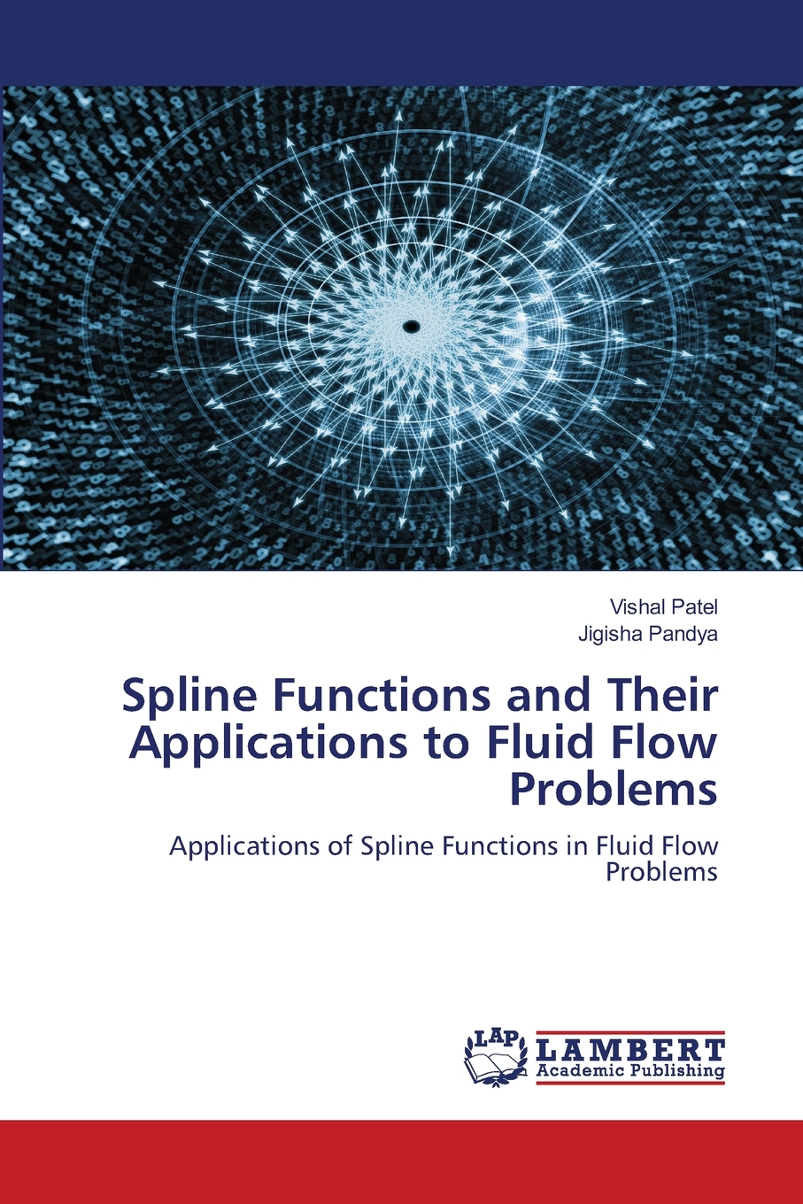 【预售 按需印刷】Spline Functions and Their Applications to Fluid Flow Problems 书籍/杂志/报纸 原版其它 原图主图