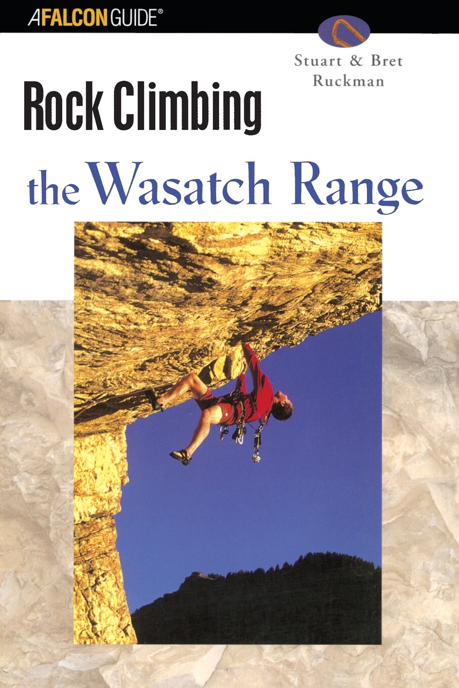 【预售 按需印刷】rock climbing the wasatch range  first edition