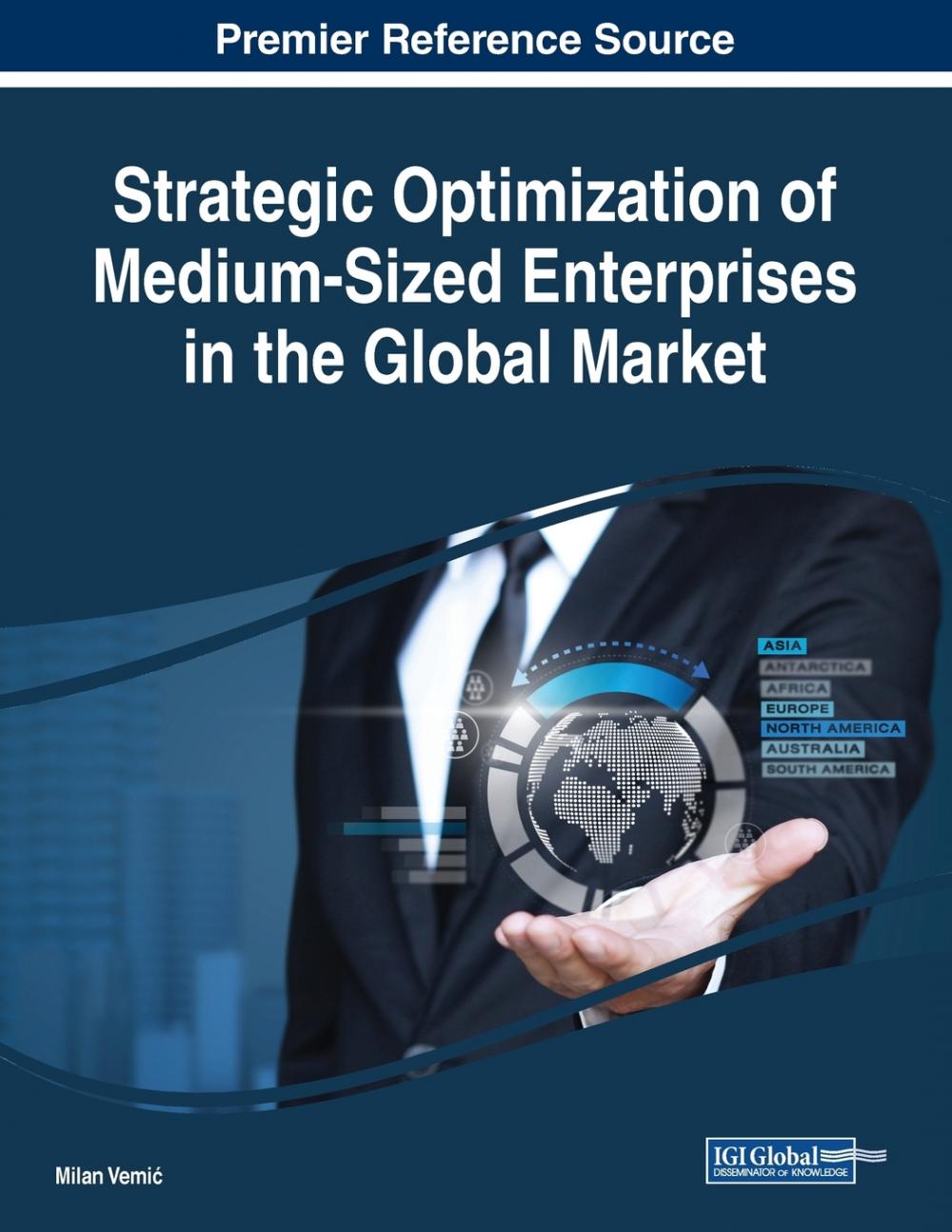 【预售按需印刷】Strategic Optimization of Medium-Sized Enterprises in the Global Market