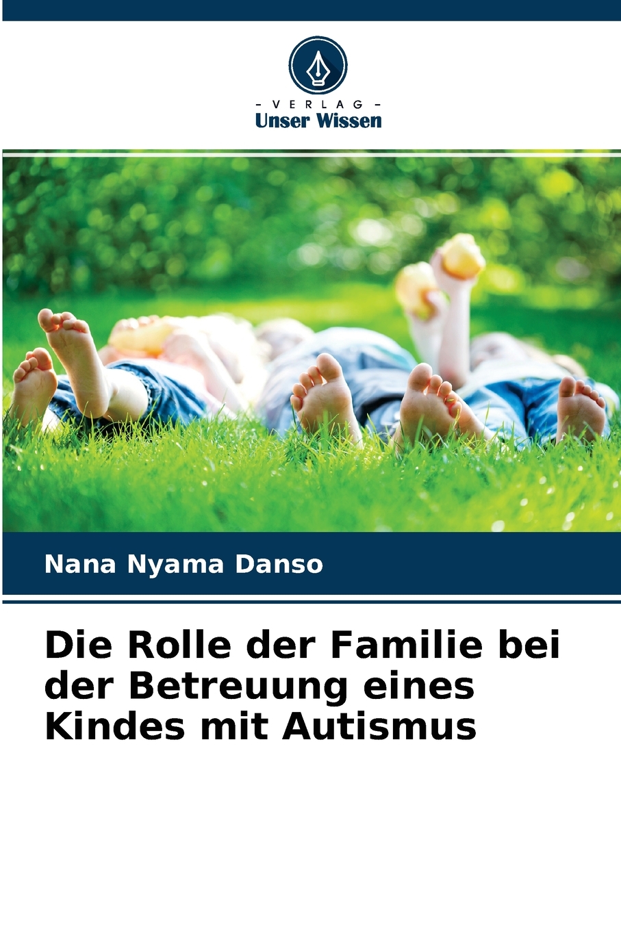 预售 按需印刷Die Rolle der Familie bei der Betreuung eines Kindes mit Autismus德语ger 书籍/杂志/报纸 原版其它 原图主图