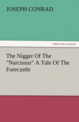 【预售 按需印刷】The Nigger of the Narcissus a Tale of the Forecastle