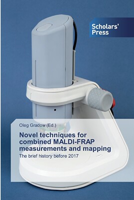 【预售 按需印刷】Novel techniques for combined MALDI-FRAP measurements and mapping