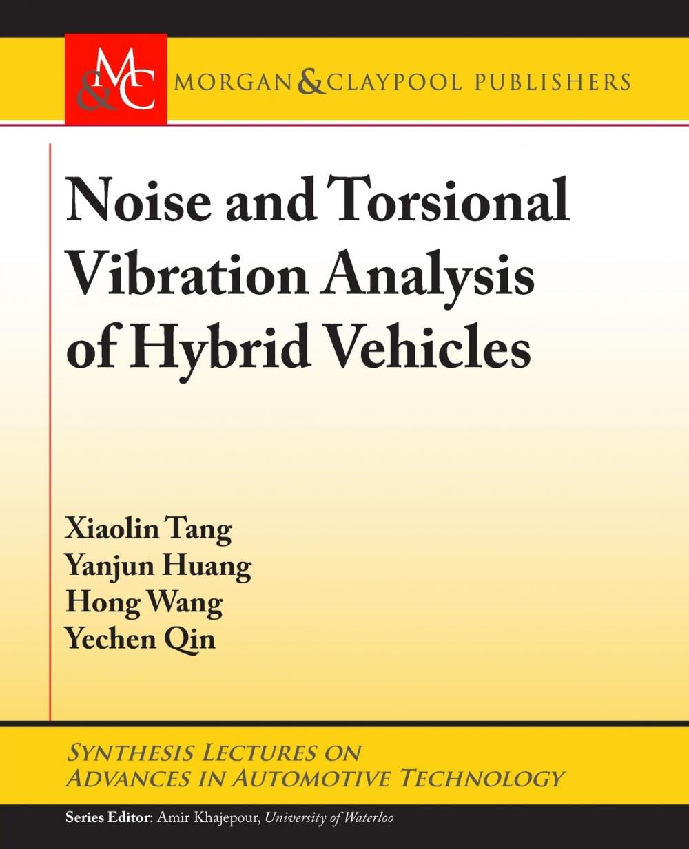 【预售 按需印刷】Noise and Torsional Vibration Analysis of Hybrid Vehicles 书籍/杂志/报纸 原版其它 原图主图