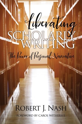 【预售 按需印刷】Liberating Scholarly Writing