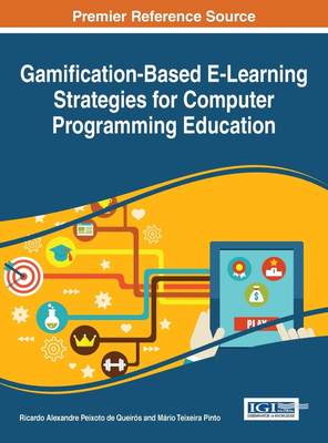 【预售 按需印刷】Gamification-Based E-Learning Strategies for Computer Programming Education