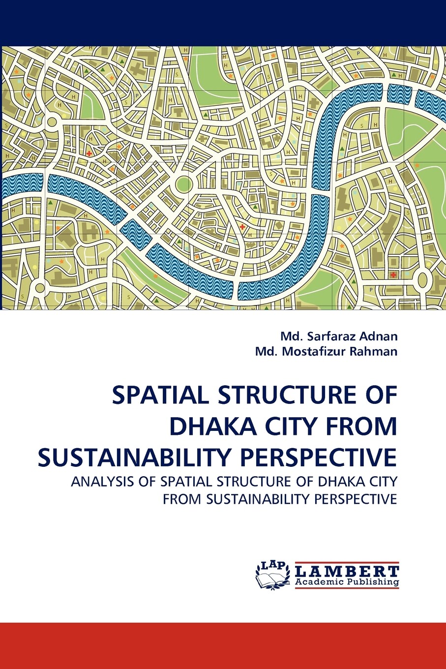 【预售 按需印刷】spatial structure of dhaka city from