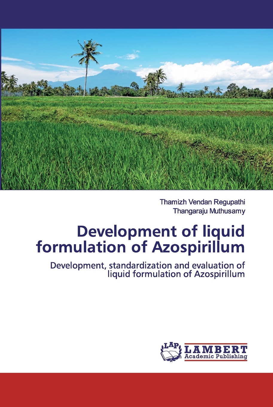 【预售 按需印刷】Development of liquid formulation of Azospirillum 书籍/杂志/报纸 科普读物/自然科学/技术类原版书 原图主图