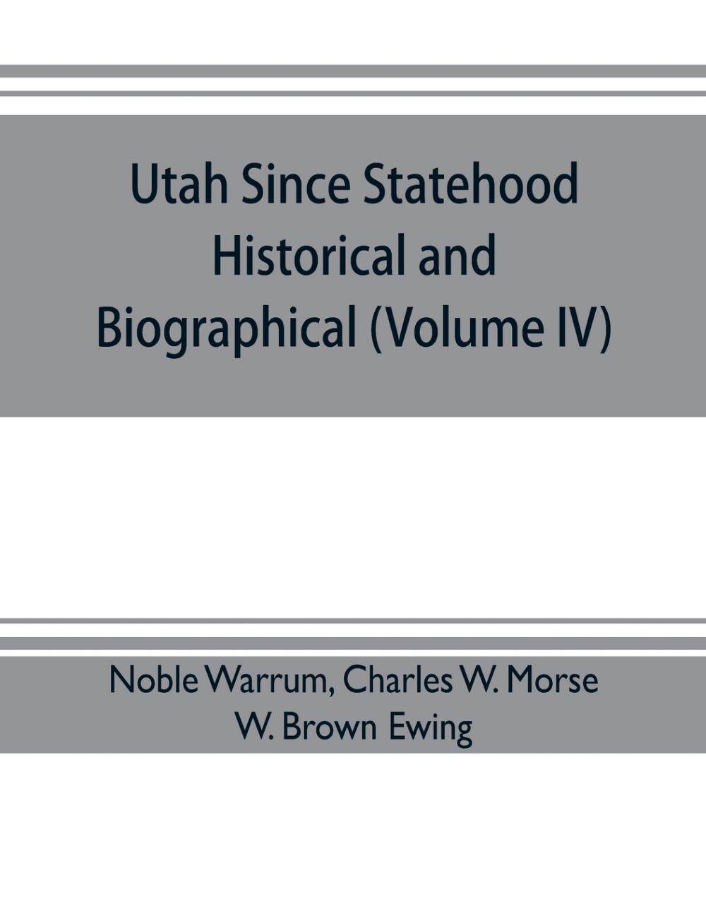 【预售 按需印刷】utah since statehood  historical and