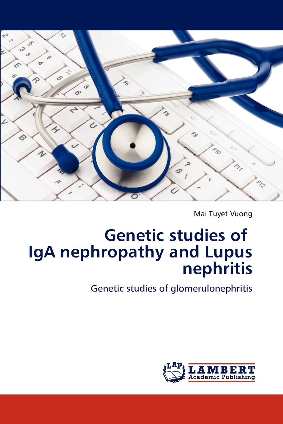 按需印刷】genetic studies of iga nephropathy and lupus nephritis