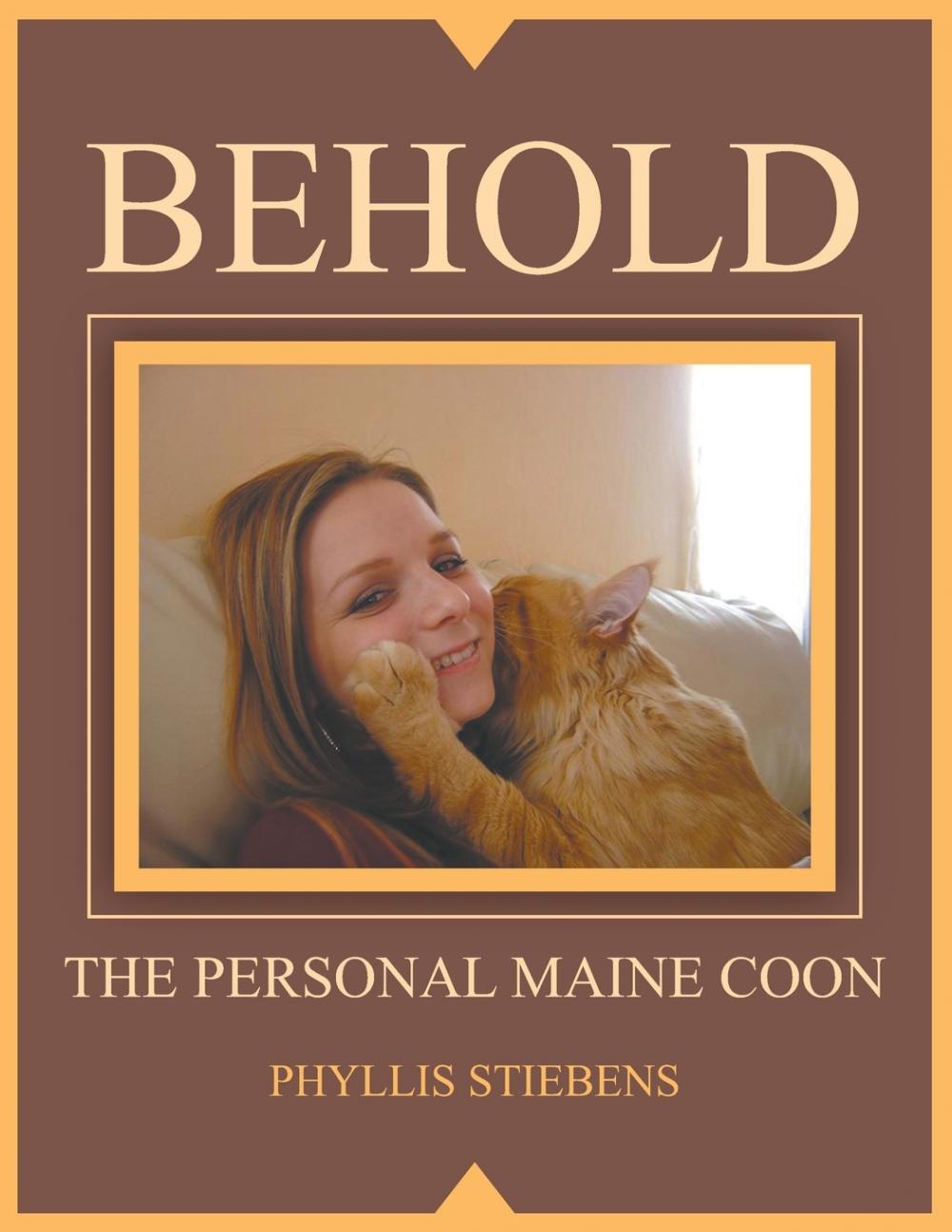 【预售按需印刷】Behold the Personal Maine Coon