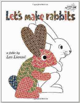 Let's Make Rabbits 让我们做兔子 Leo Lionni 进口童书 凯迪克得主Leo Lionn李欧李奥尼作品