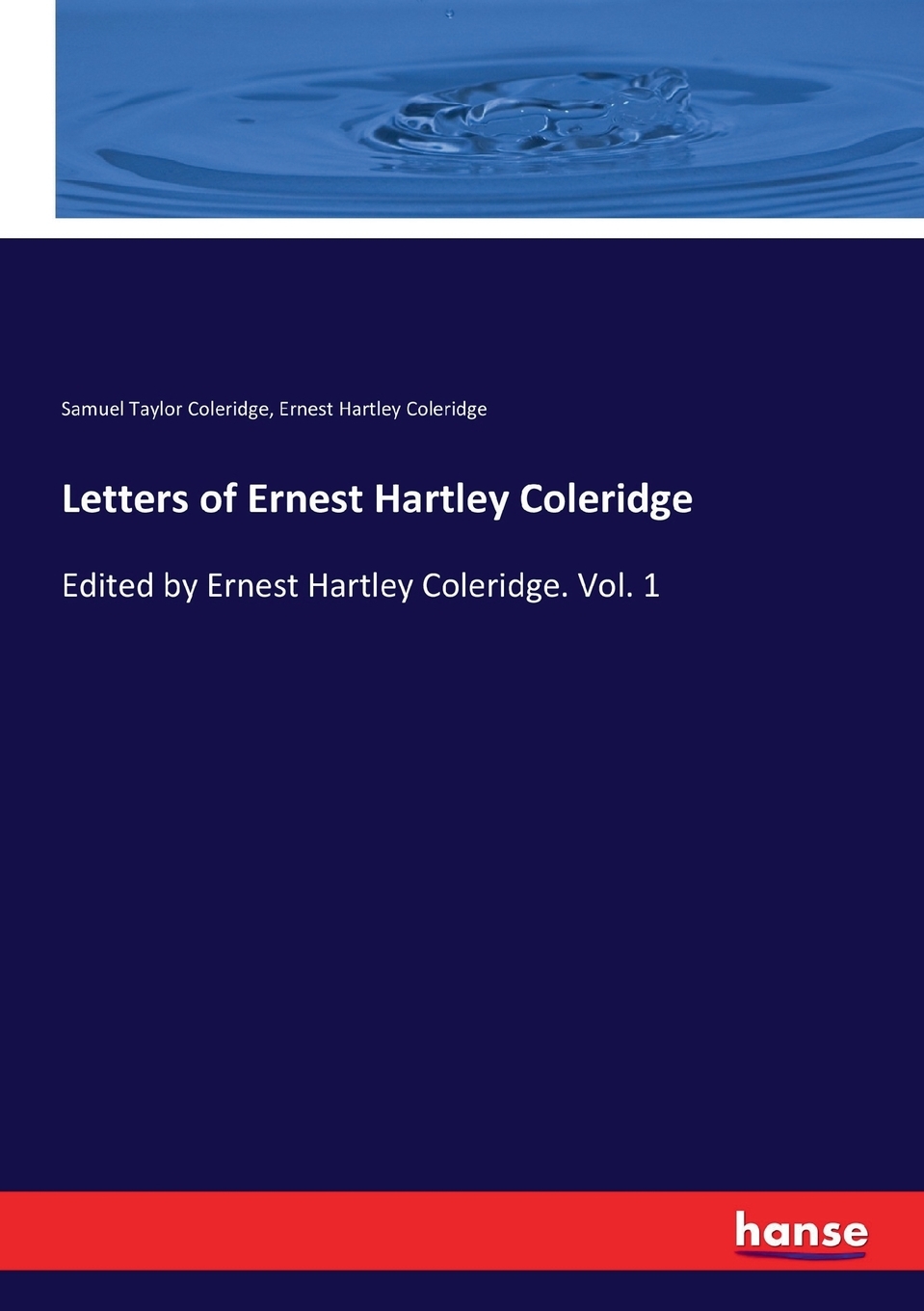 预售按需印刷 Letters of Ernest Hartley Coleridge