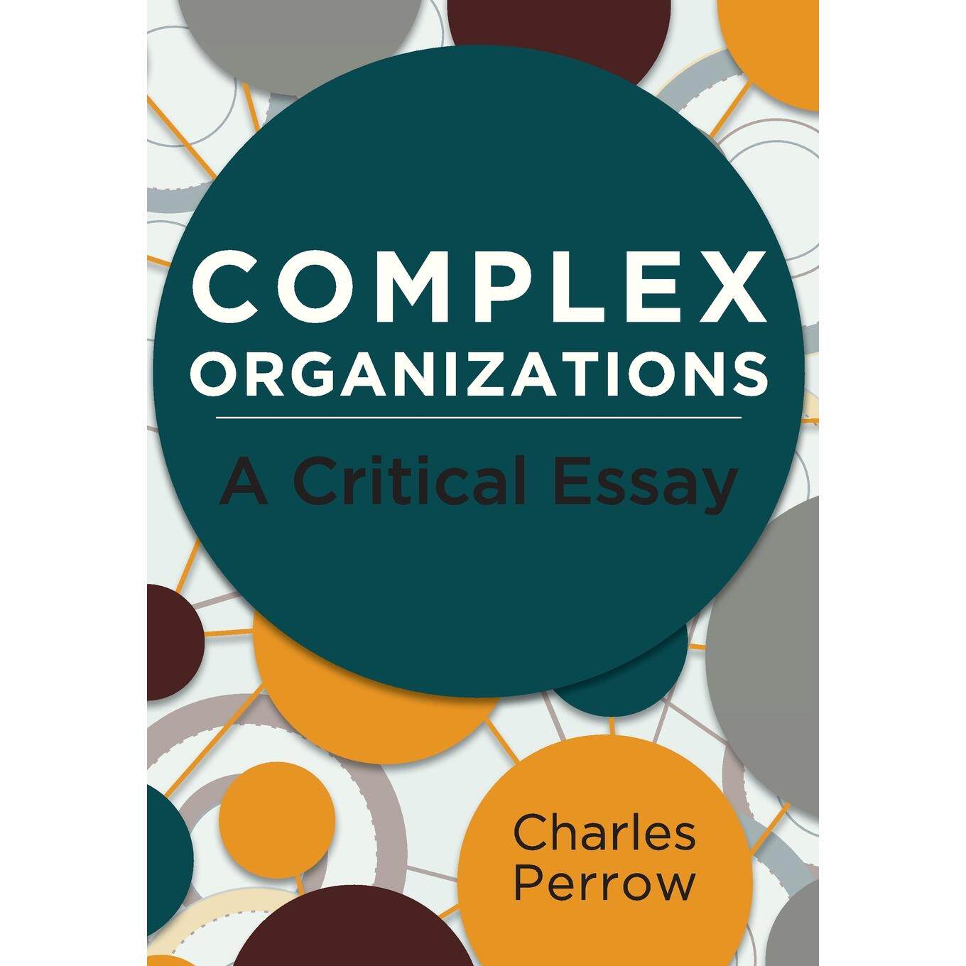 按需印刷 Complex Organizations 复杂组织:一篇批判性文章 Charles Perrow 英文原版