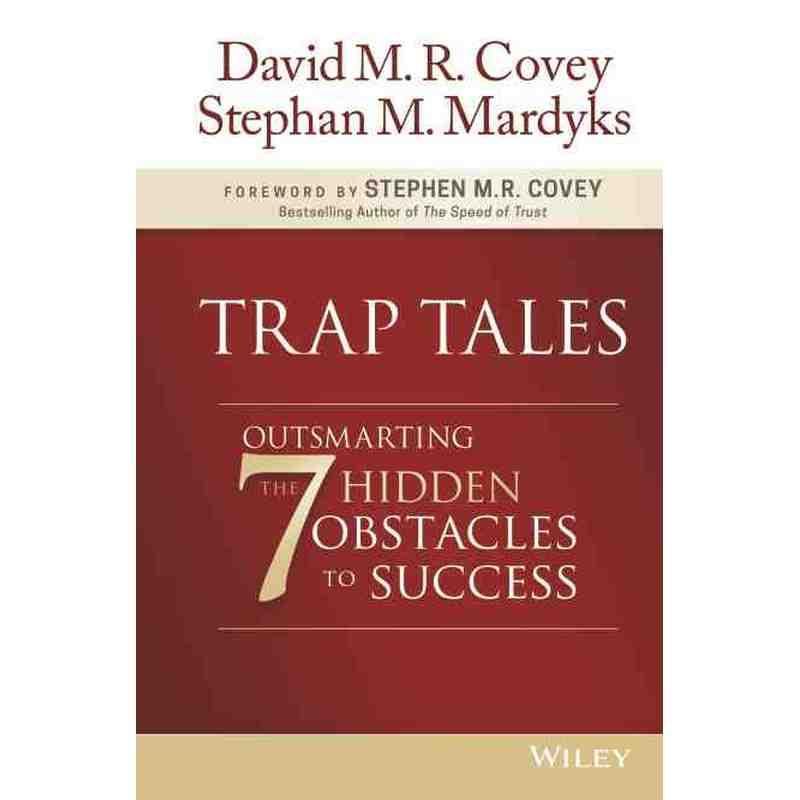 预售 困境往事：跨越7大隐含障碍的成功之路Trap Tales: Outsmarting The 7 Hidden Obstacles To Success