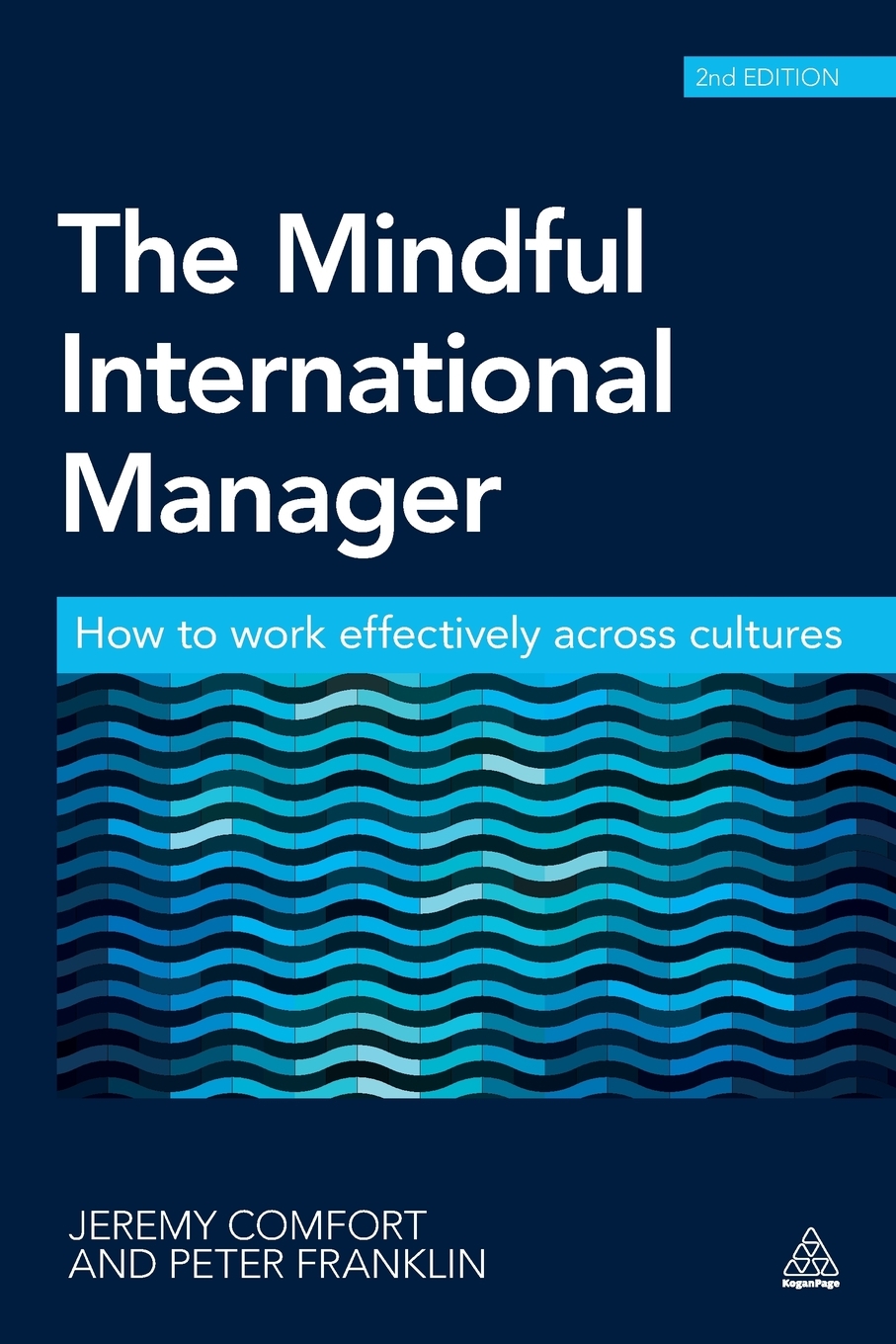 预售 按需印刷The Mindful International Manager: How to Work Effectively Across Cultures 书籍/杂志/报纸 经济管理类原版书 原图主图