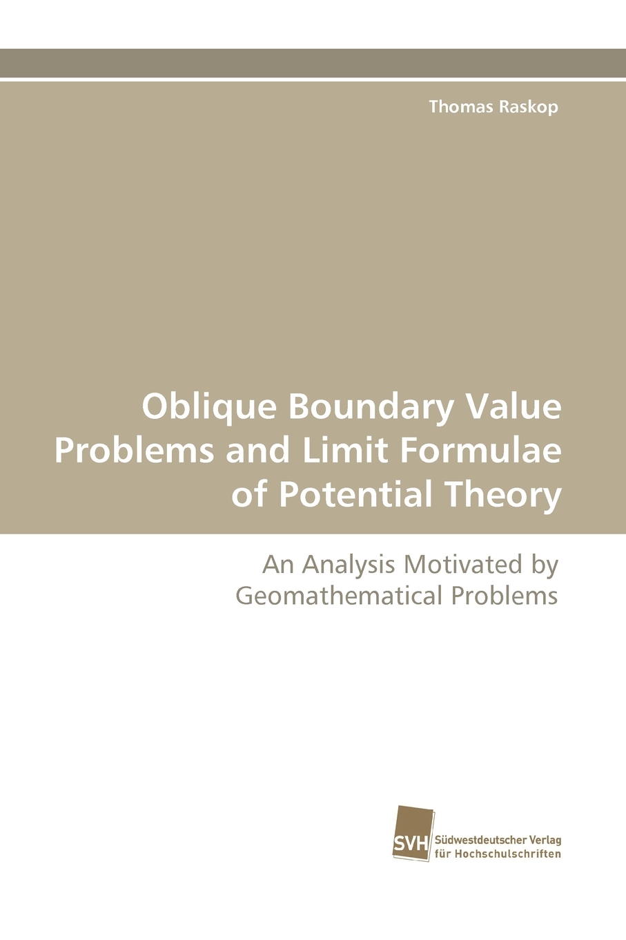 【预售按需印刷】Oblique Boundary Value Problems and Limit Formulae of Potential Theory