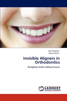 【预售 按需印刷】Invisible Aligners in Orthodontics