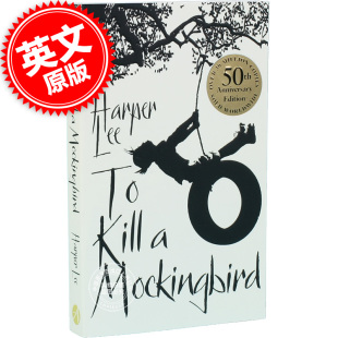 Kill 50th 50周年纪念版 Lee 中图 杀死一只知更鸟 Harper 英文原版 edition Anniversary Mockingbird 哈珀·李