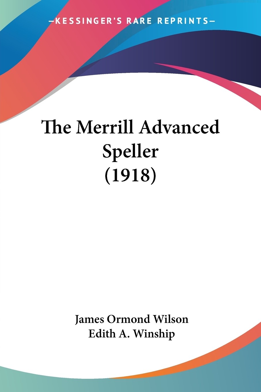 【预售 按需印刷】the merrill advanced speller (1918)