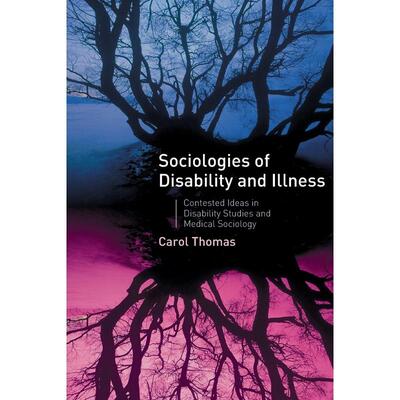 预售 Sociologies of Disability and Illness英文原版 Bloomsbury